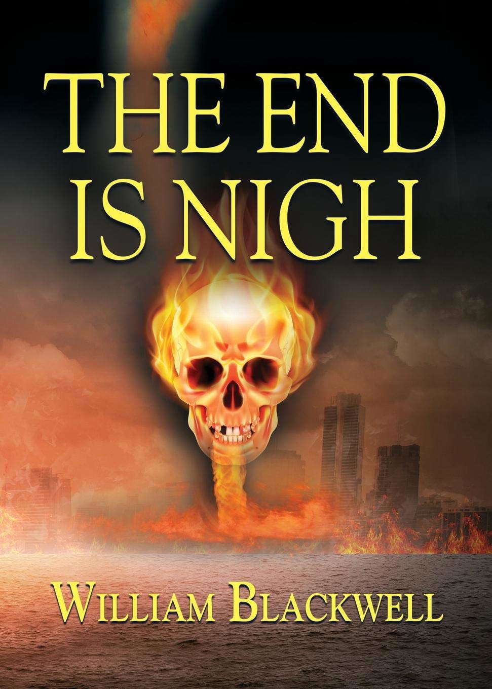 The End Is Nigh poster