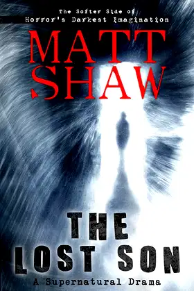 The Lost Son: A Supernatural Novel of Suspense poster
