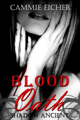 Blood Oath (Shadow Ancient Series) poster