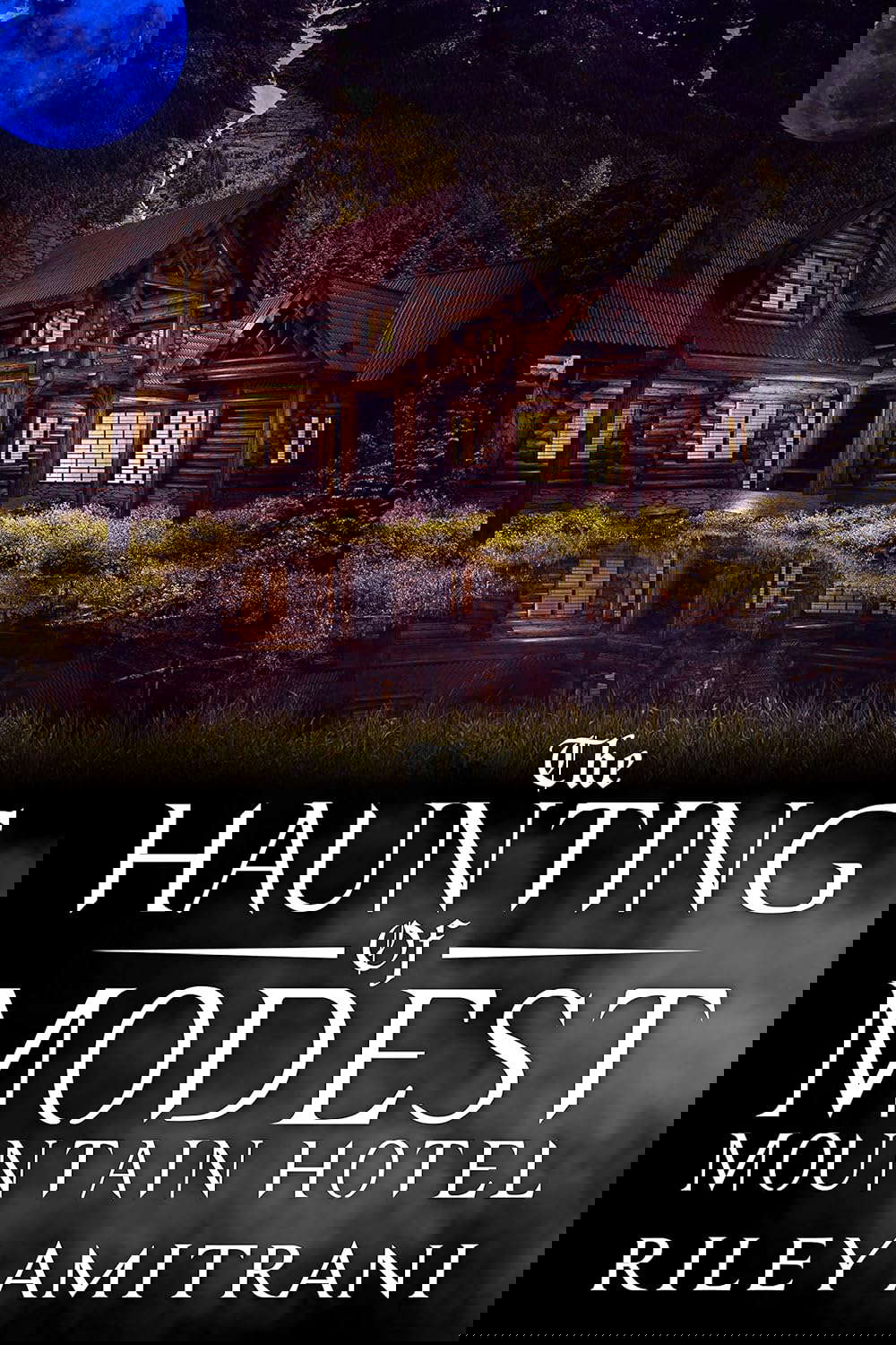 The Haunting of Modest Mountain Hotel poster