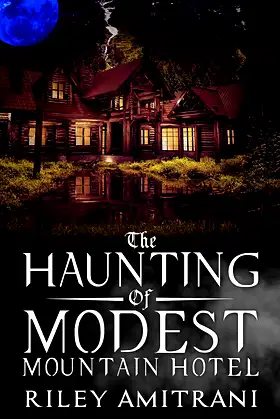 The Haunting of Modest Mountain Hotel poster