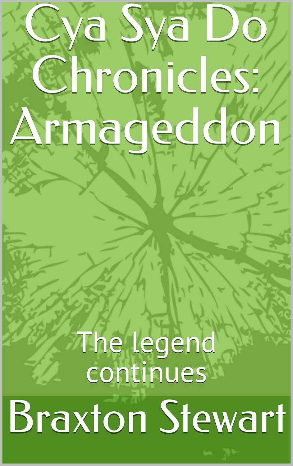 Cya Sya Do Chronicles: Armageddon: The legend continues poster