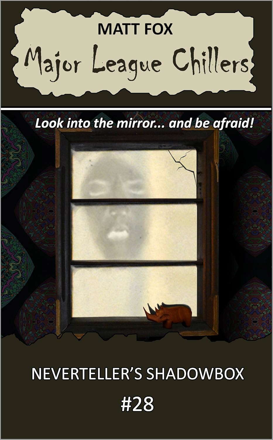 Neverteller's Shadowbox (Major League Chillers Book 28) poster