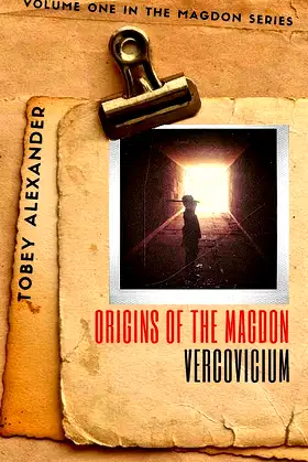 Origins Of The Magdon: Vercovicium (The Magdon Origins Series Series) poster