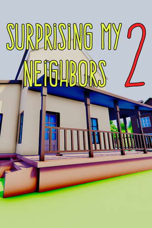 Surprising My Neighbors 2 poster
