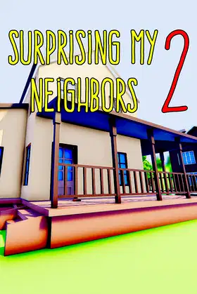 Surprising My Neighbors 2 poster