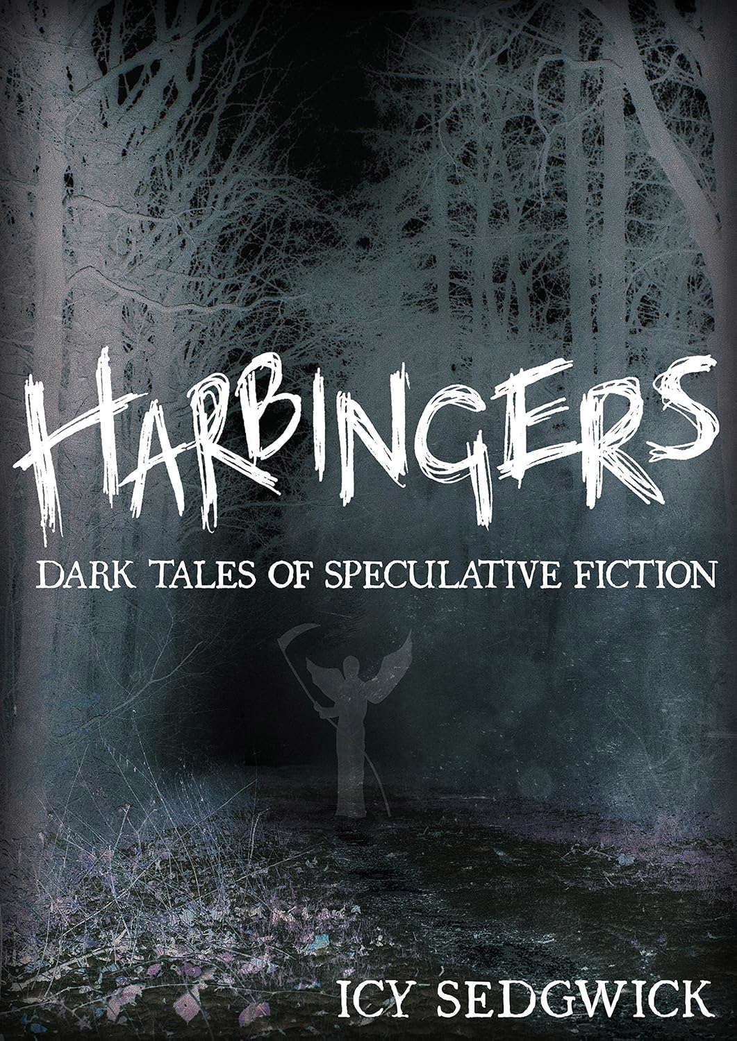 Harbingers: Dark Tales of Speculative Fiction poster