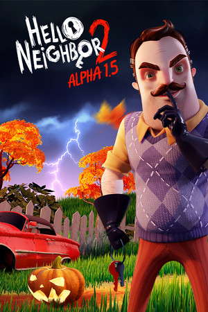 Hello Neighbor 2 Alpha 1.5 poster
