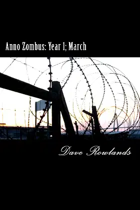 Anno Zombus: Year One; March (Anno Zombus- Year 1 Book 3) poster