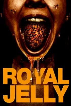 Royal Jelly poster