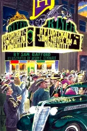 Some Notes on a Nonentity: The Life of H.P. Lovecraft poster
