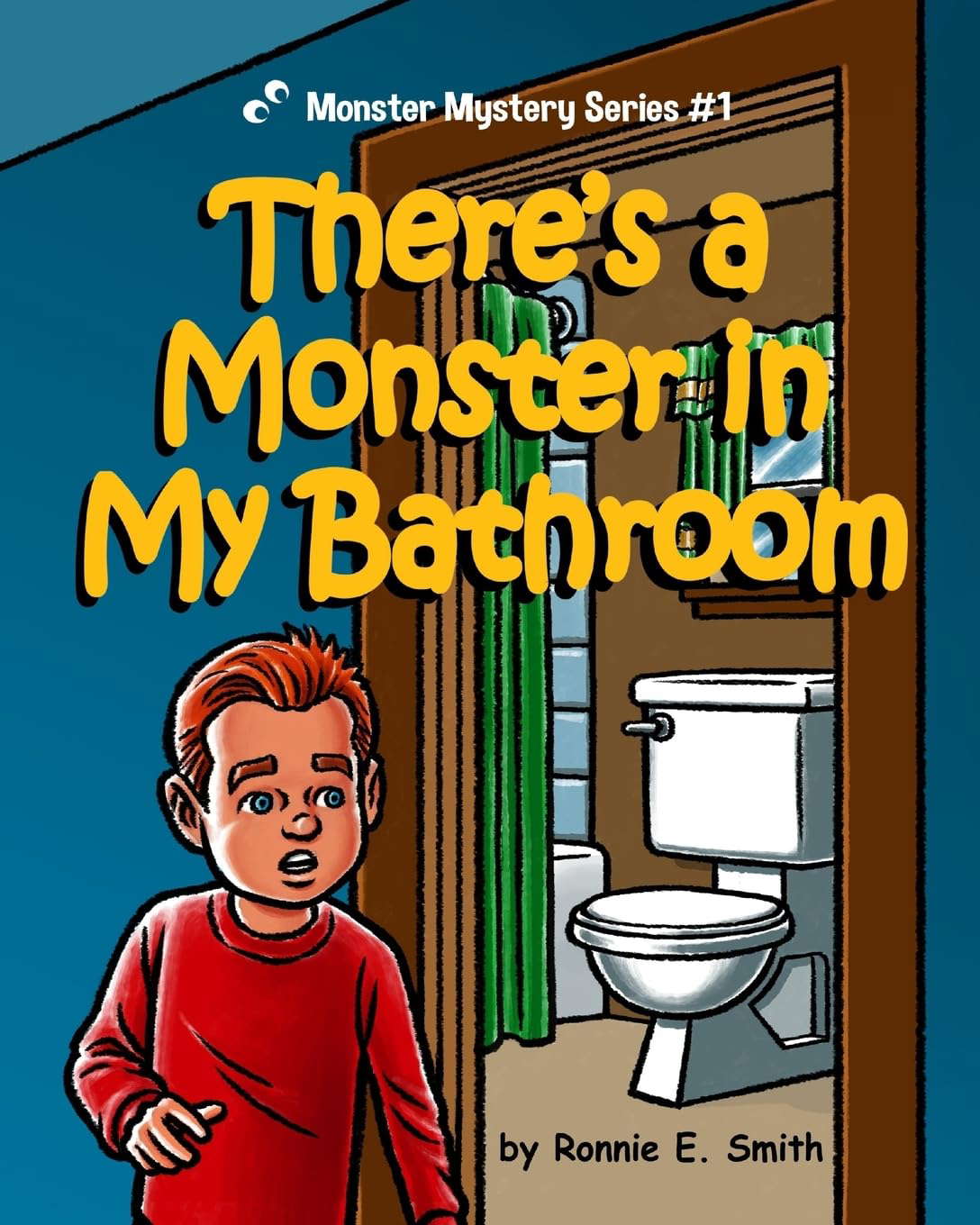There's a Monster in My Bathroom (Monster Mystery Series) poster