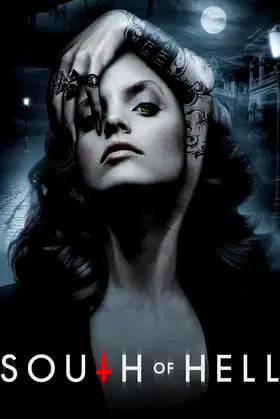 South of Hell poster