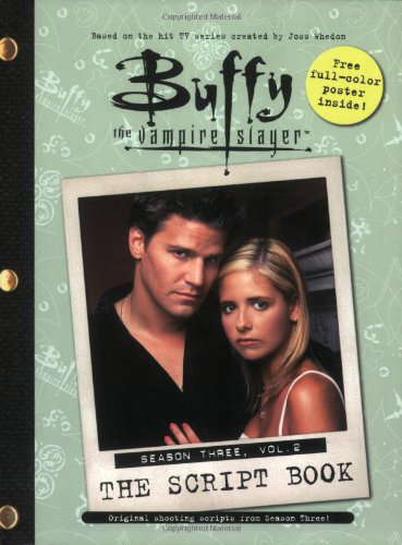 Buffy the Vampire Slayer: The Script Book, Season Three, Volume 2 poster