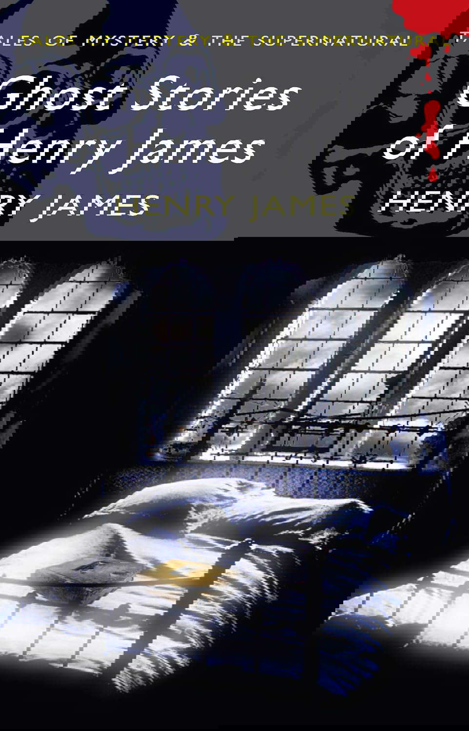 Ghost Stories of Henry James (Tales of Mystery & The Supernatural) poster