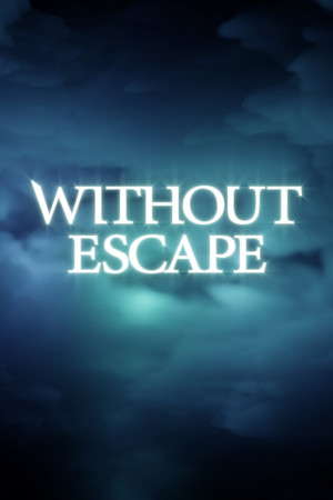 Without Escape poster