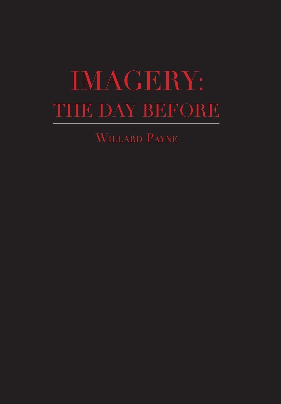 Imagery: The Day Before poster