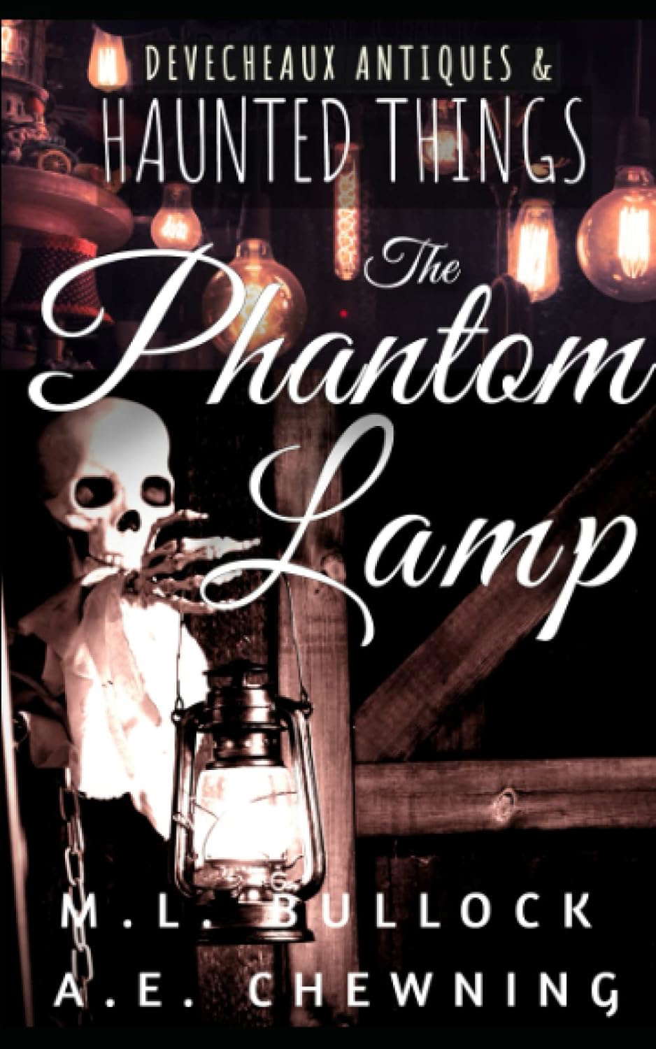 The Phantom Lamp (Devecheaux Antiques & Haunted Things) poster