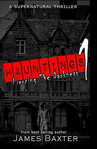 Hauntings 1: Piercing the Darkness poster