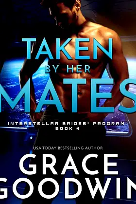 Taken By Her Mates (The Interstellar Brides® Series) poster