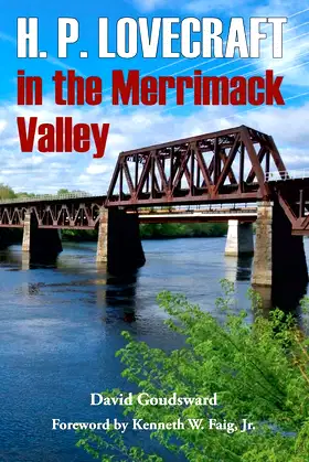 H. P. Lovecraft in the Merrimack Valley poster