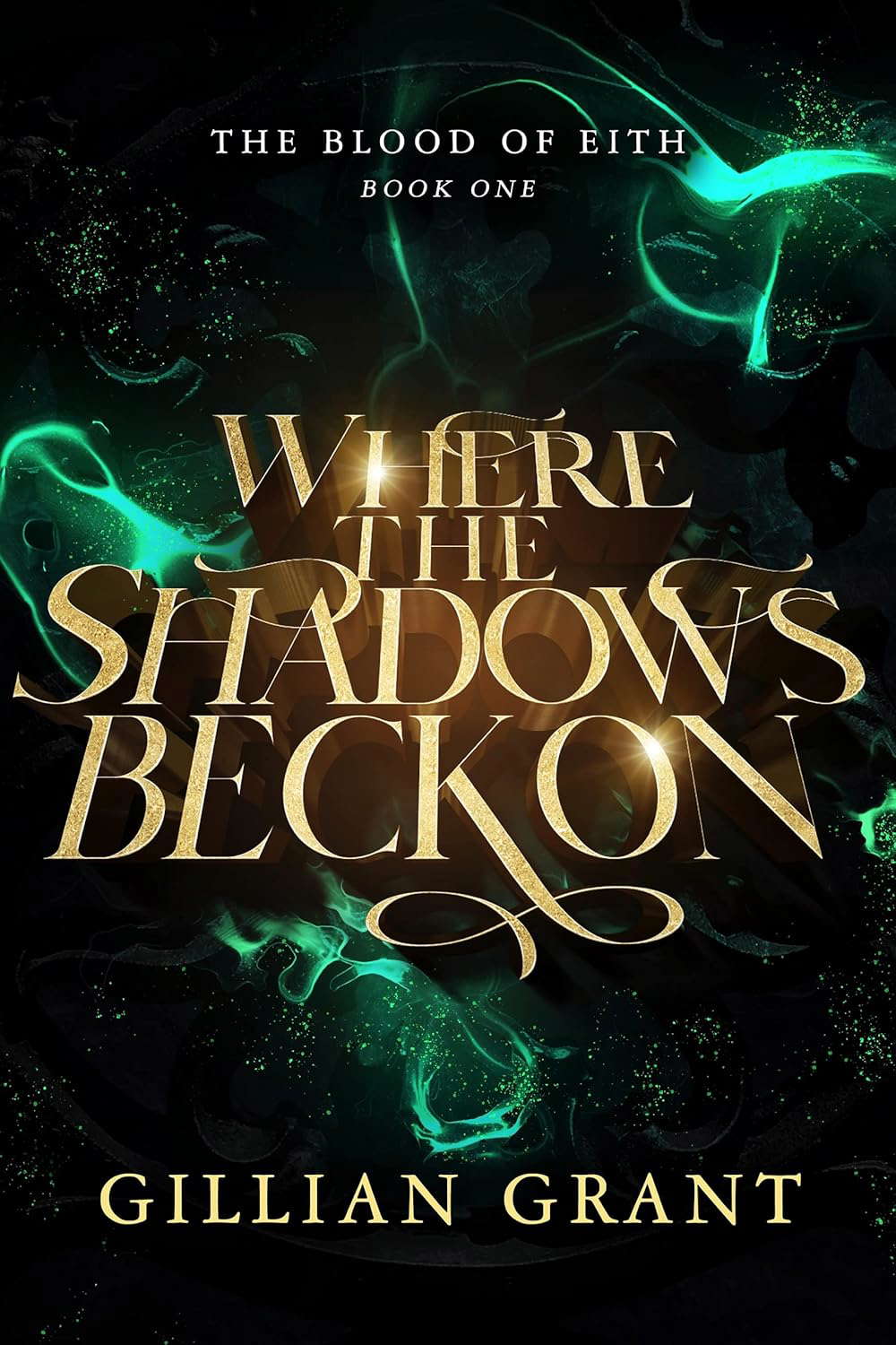 Where the Shadows Beckon (Blood of Eith Book 1) poster