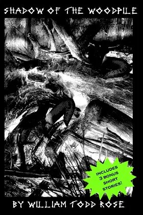 Shadow of the Woodpile poster