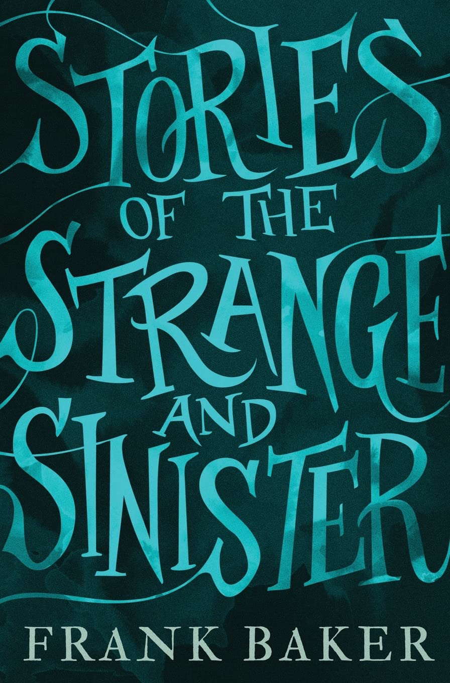 Stories of the Strange and Sinister (Valancourt 20th Century Classics) poster