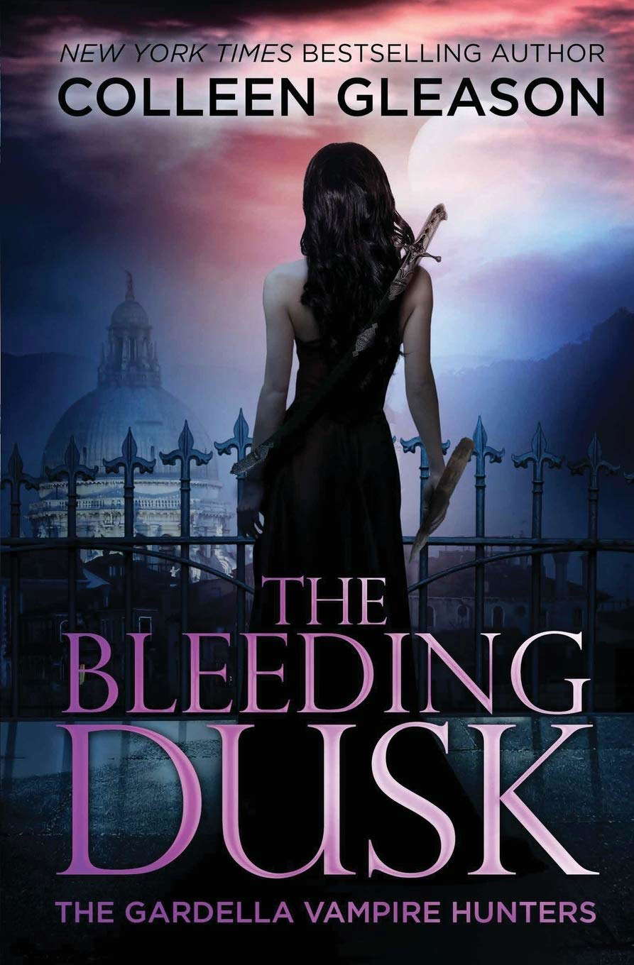 The Bleeding Dusk: Victoria Book 3 (Gardella Vampire Hunters) poster