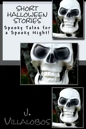 Short Halloween Stories: Spooky Tales for a Spooky Night! poster