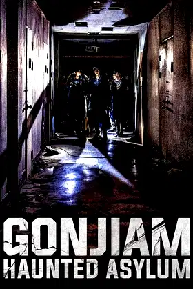Gonjiam: Haunted Asylum poster