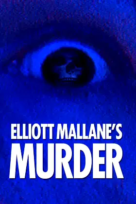 Elliott Mallane's Murder poster