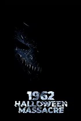 1962 Halloween Massacre poster