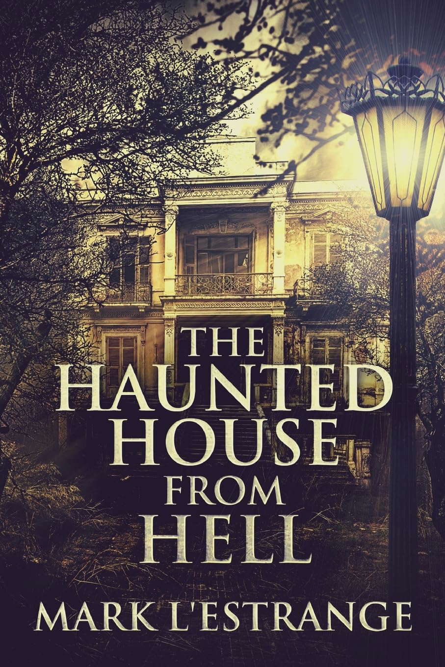 The Haunted House From Hell poster