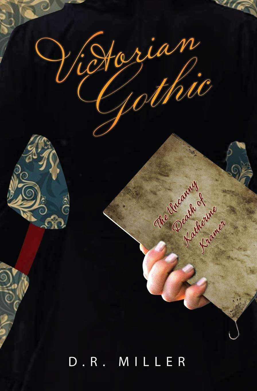 Victorian Gothic: Volume 1: The Uncanny Death of Katherine Kramer poster