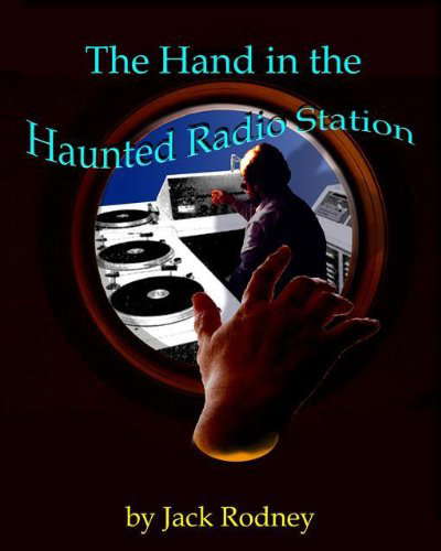 The Hand in the Haunted Radio Station poster