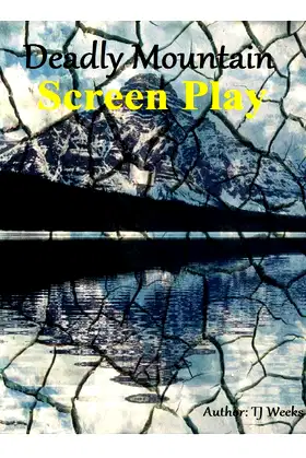 Deadly Mountain- ScreenPlay poster