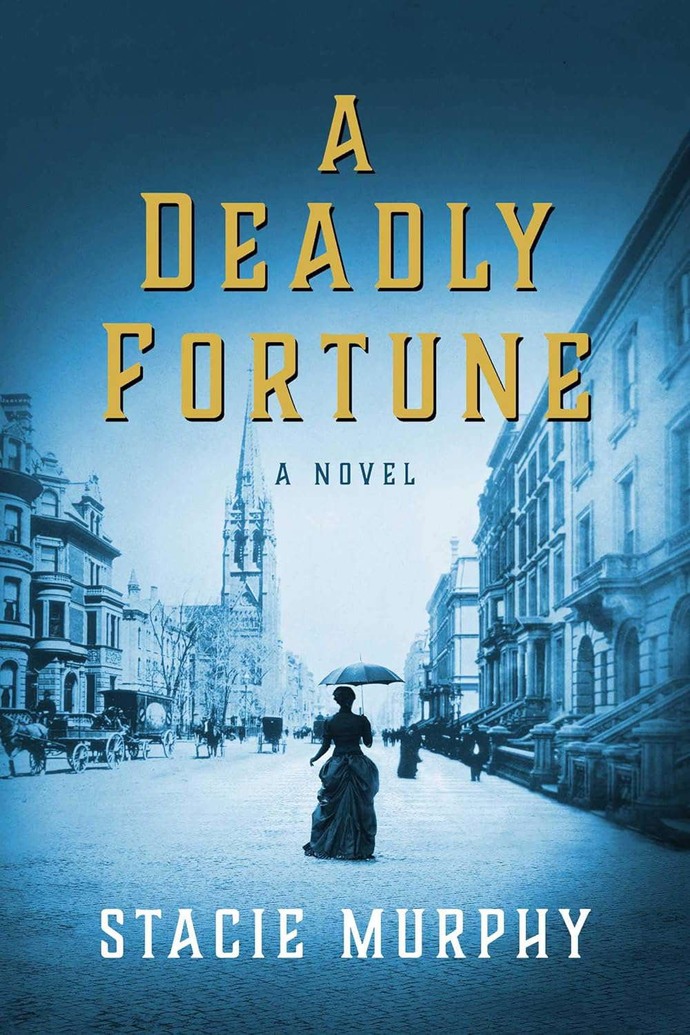 A Deadly Fortune: A Novel poster