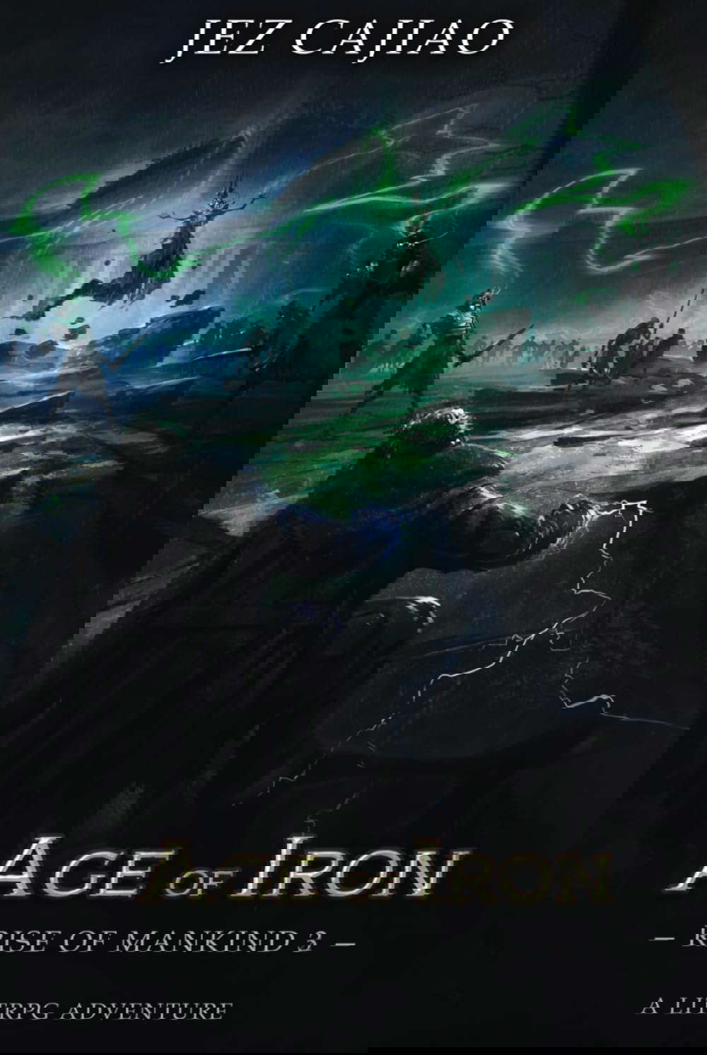 Age of Iron: A LitRPG Dungeon Core Adventure (Rise of Mankind) poster