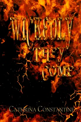 Wickedly They Come poster