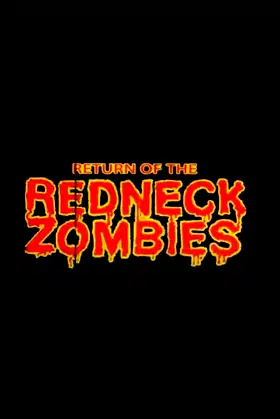 Return of the Redneck Zombies poster