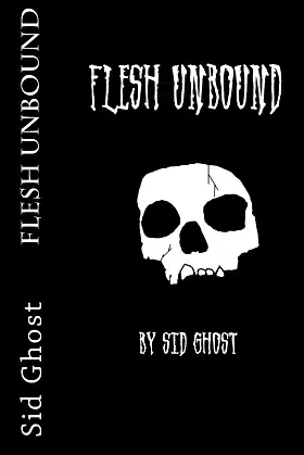 Flesh Unbound poster