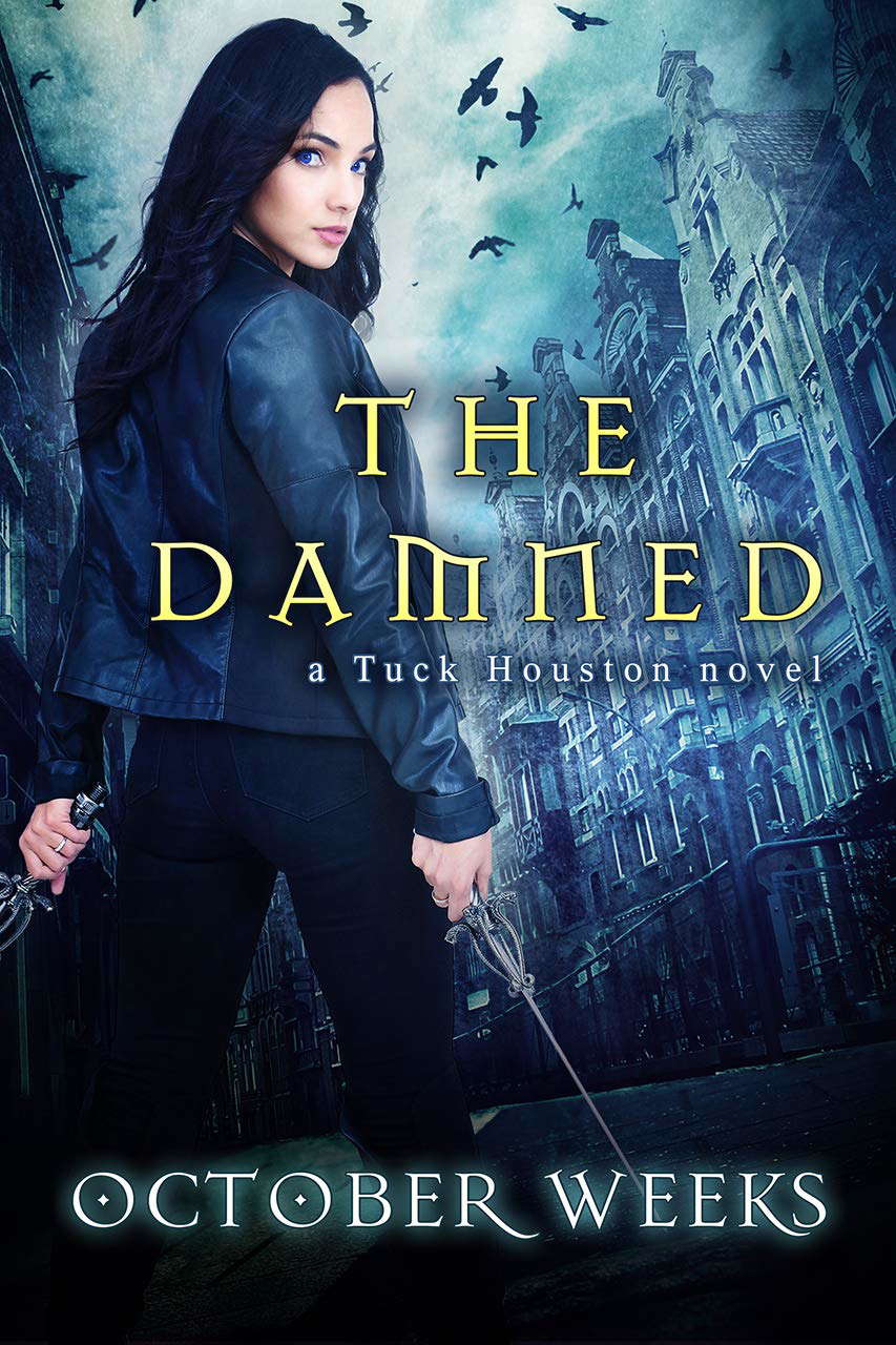The Damned (Tuck Houston Book 1) poster