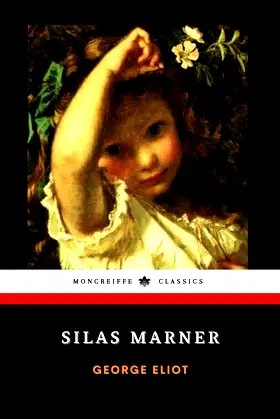Silas Marner: The 1861 Literary Classic poster