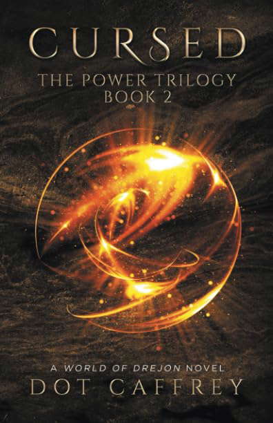 Cursed: The Power Trilogy Book 2 (World of Drejon) poster