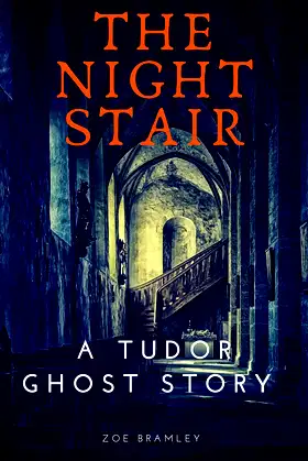 The Night Stair: A Tudor Ghost Story poster
