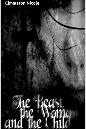The Beast The Woman and The Child poster