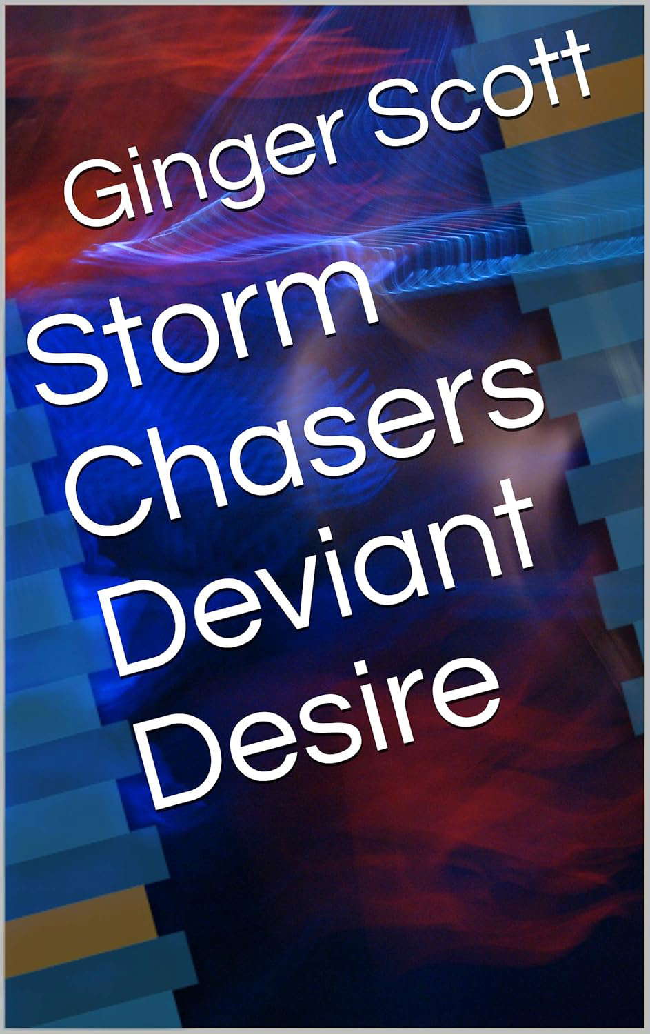 Storm Chasers Deviant Desire poster
