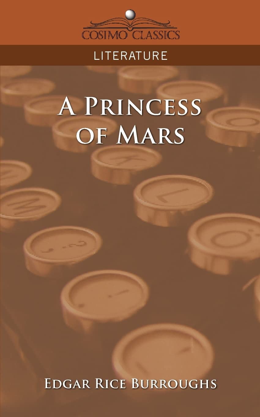 A Princess of Mars (Cosimo Classics Literature) poster