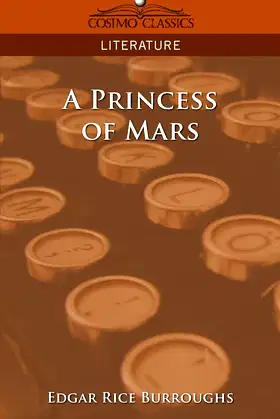 A Princess of Mars (Cosimo Classics Literature) poster